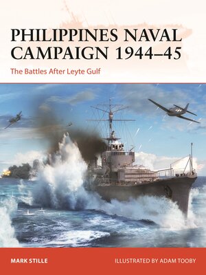 cover image of Philippines Naval Campaign 1944-45